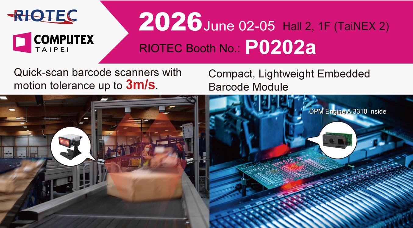 RIOTEC barcode scanning solutions for automation and embedded applications at COMPUTEX Taipei 2026, featuring high-speed conveyor barcode reading and compact DPM scan engine integration.